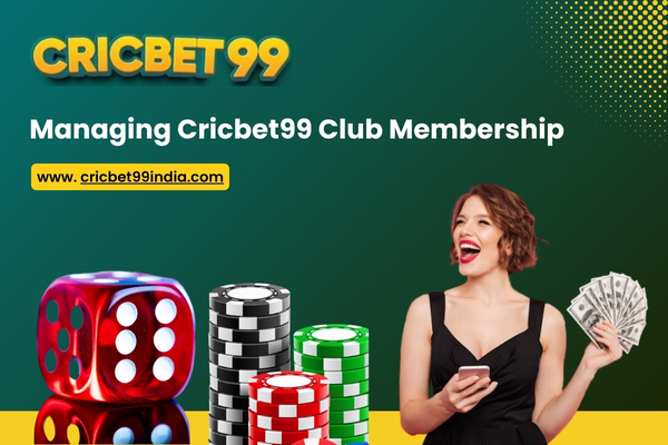 Managing Cricbet99 Club Membership