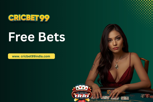 free bets - cricbet99